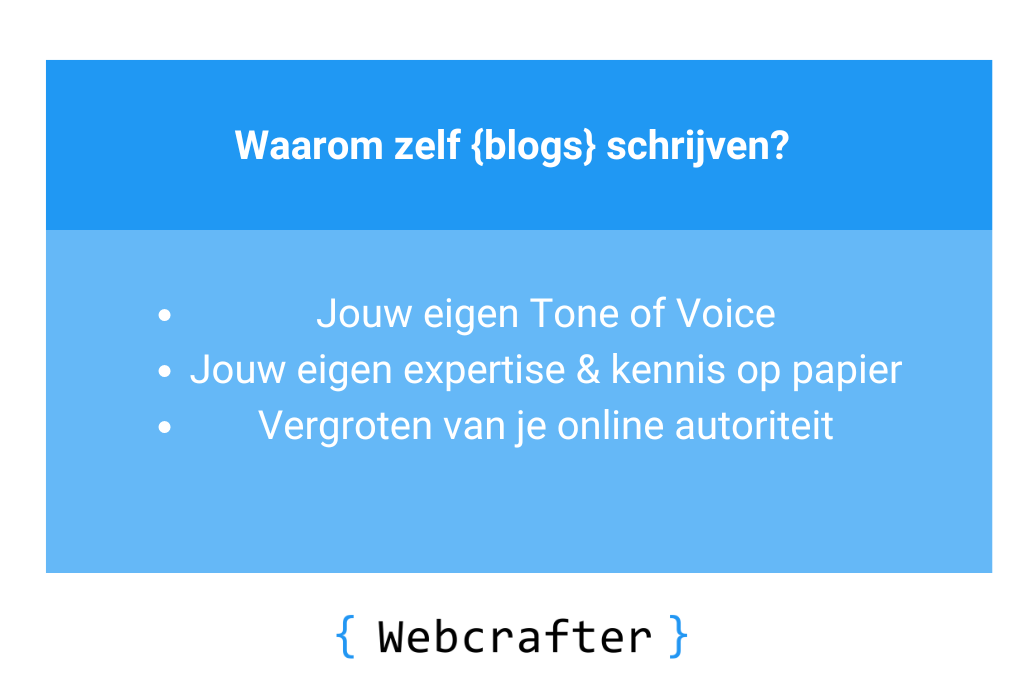 Waarom zelf blogs schrijven